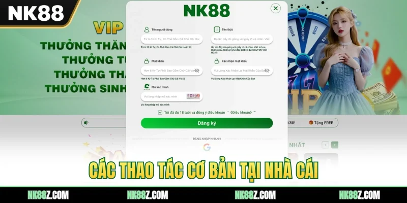 Các thao tác cơ bản tại nhà cái